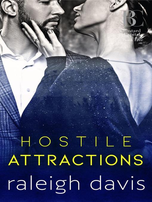 Title details for Hostile Attractions by Raleigh Davis - Available